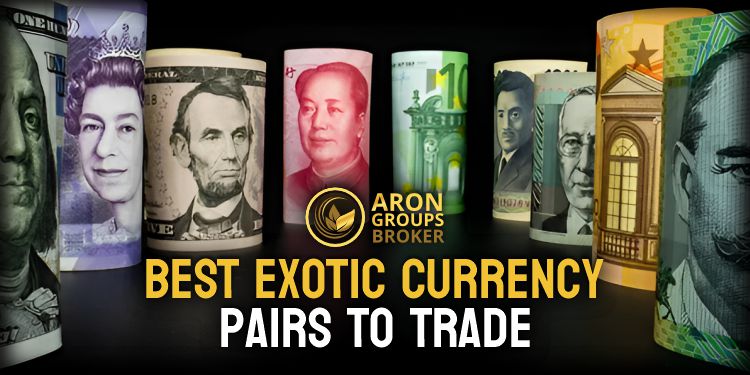 Best Exotic Currency Pairs to Trade