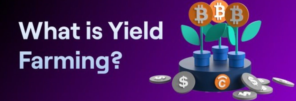 Yield farming