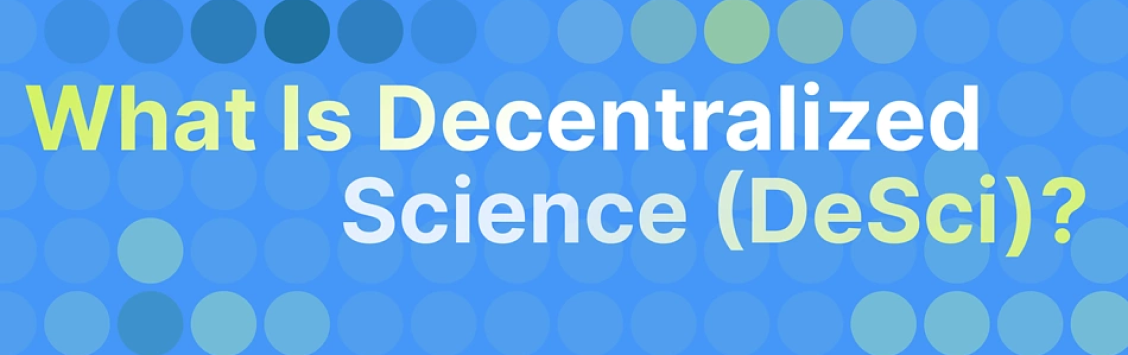 ظهور علوم غیرمتمرکز (DeSci) چگونه علوم سنتی را متحول میکند؟