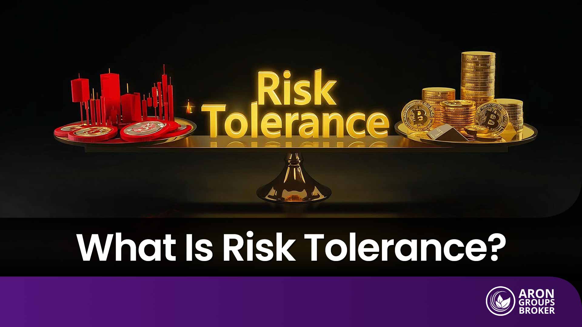Risk Tolerance