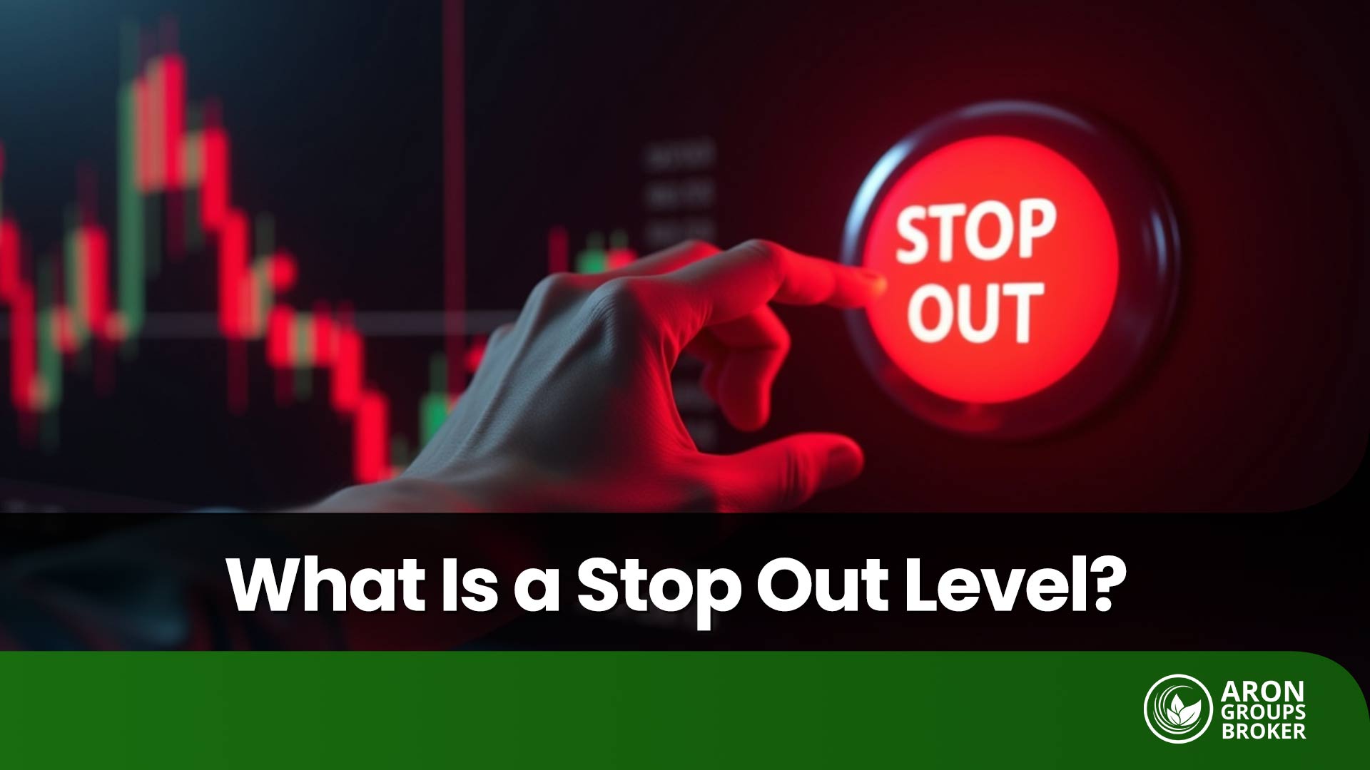 Stop Out Level