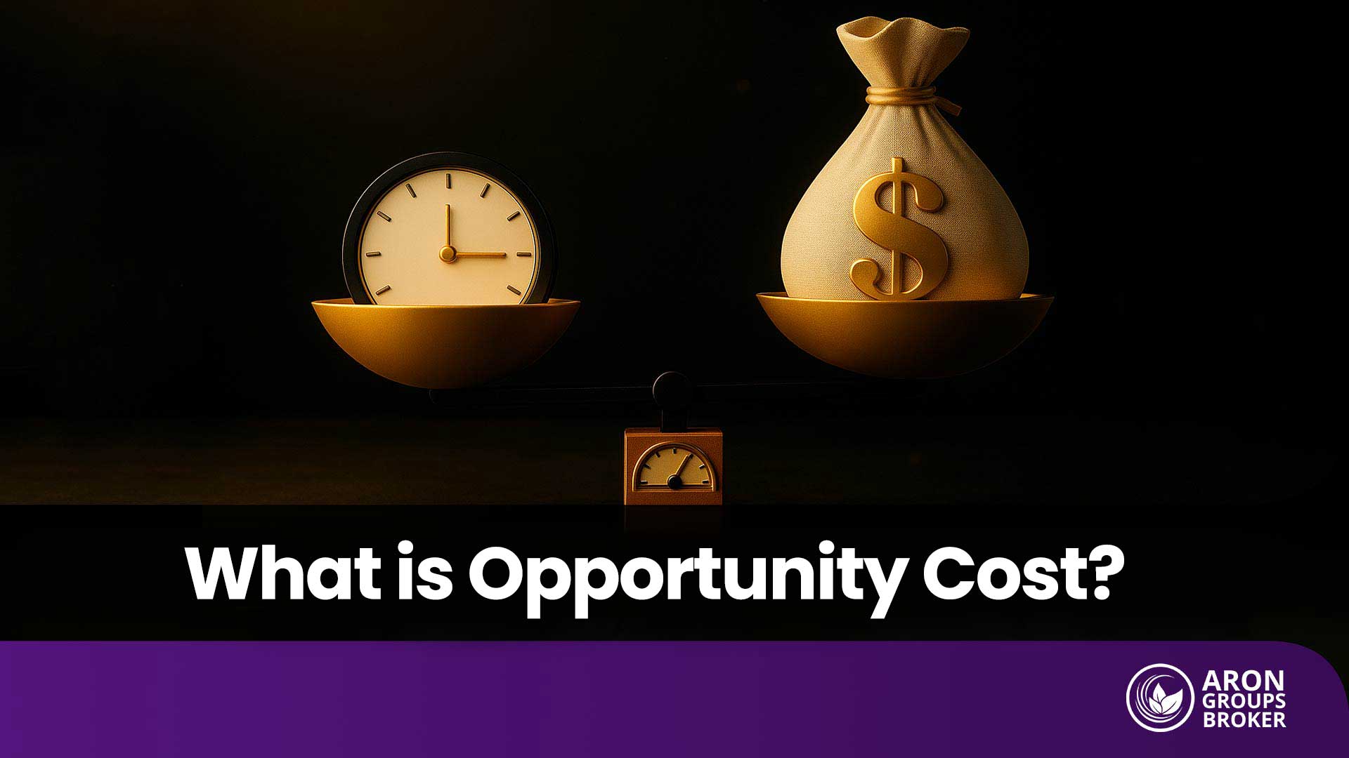 How Understanding Opportunity Cost Helps You Make Better Decisions