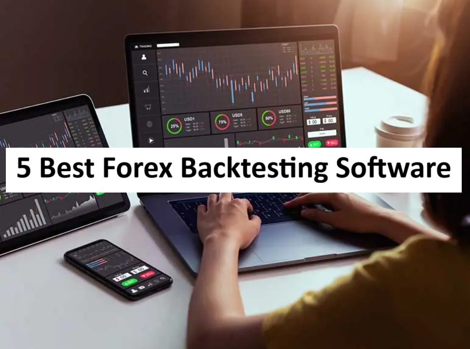 Forex Backtesting Software