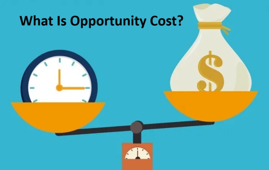 What is Opportunity Cost