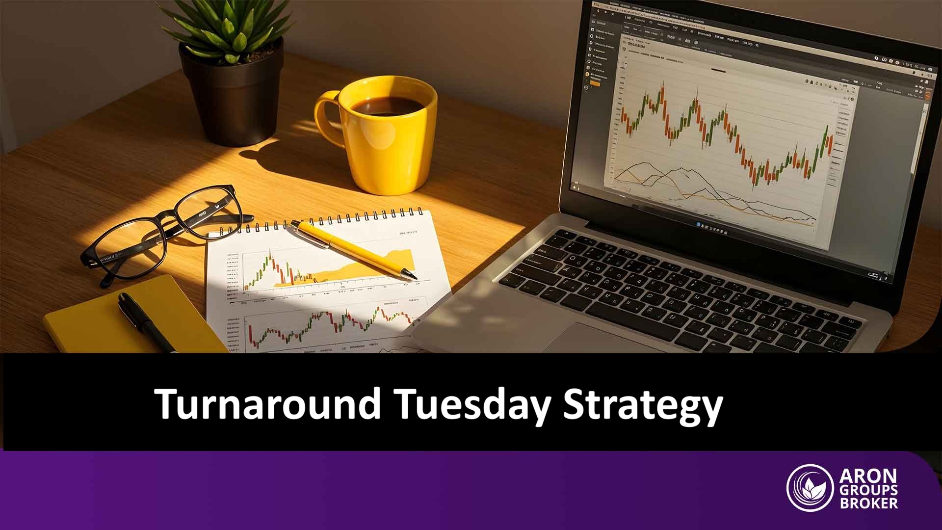 Turnaround Tuesday Strategy