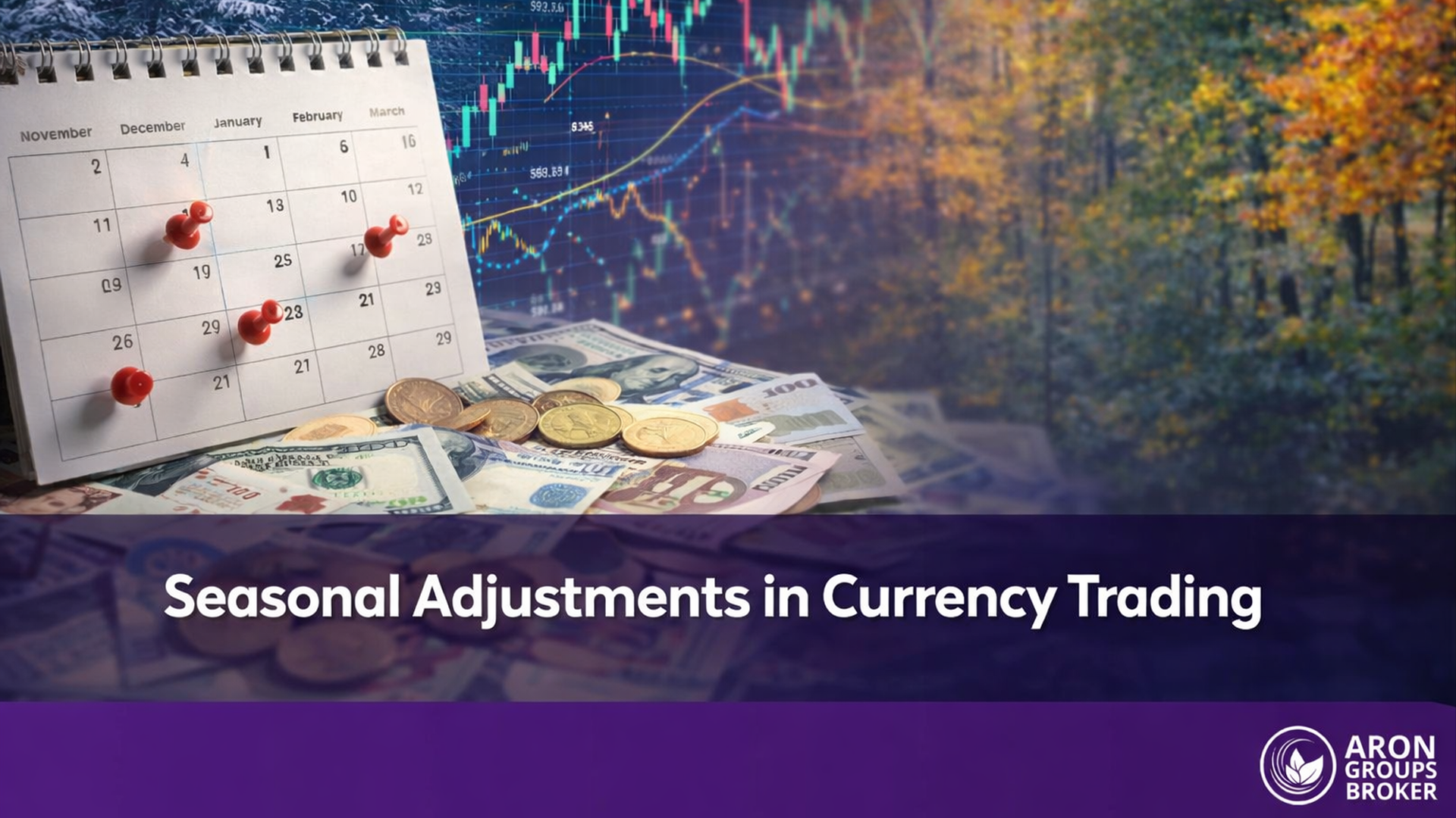 Seasonal Adjustments in Currency Trading