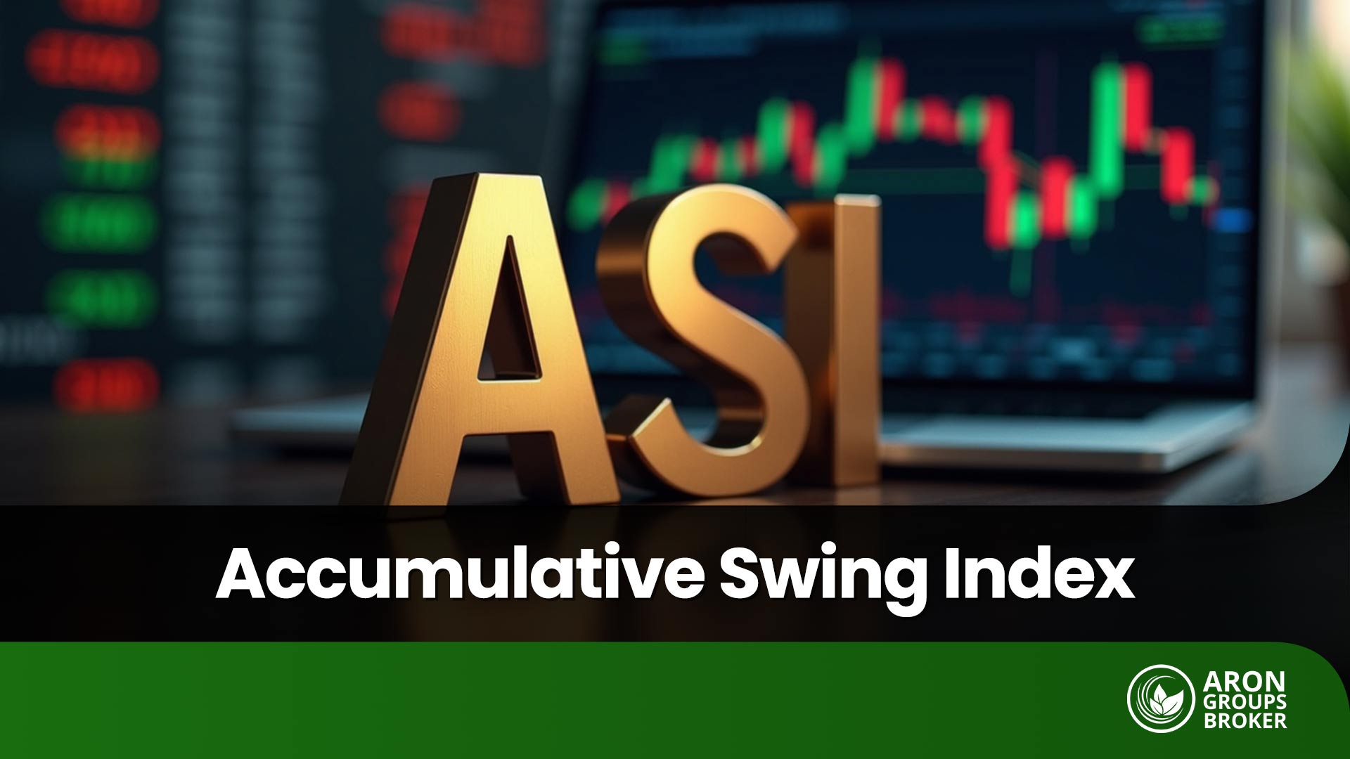 How to Use the ASI Indicator to Confirm Trends & Breakouts